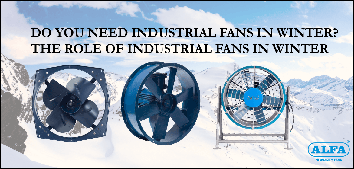 Industrial-Fans-In-Winter , Manufacturer-Wholesaler-and-Exporter-Industrial-Fans , Industrial-Fans-In-Pune