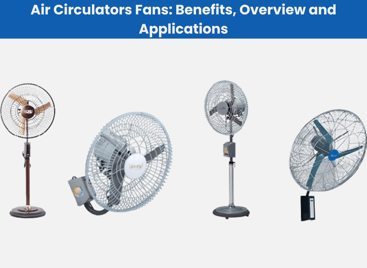 Benefits of Air Circulators Fans