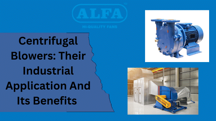  Exporter Of Centrifugal Fans In India
                                    