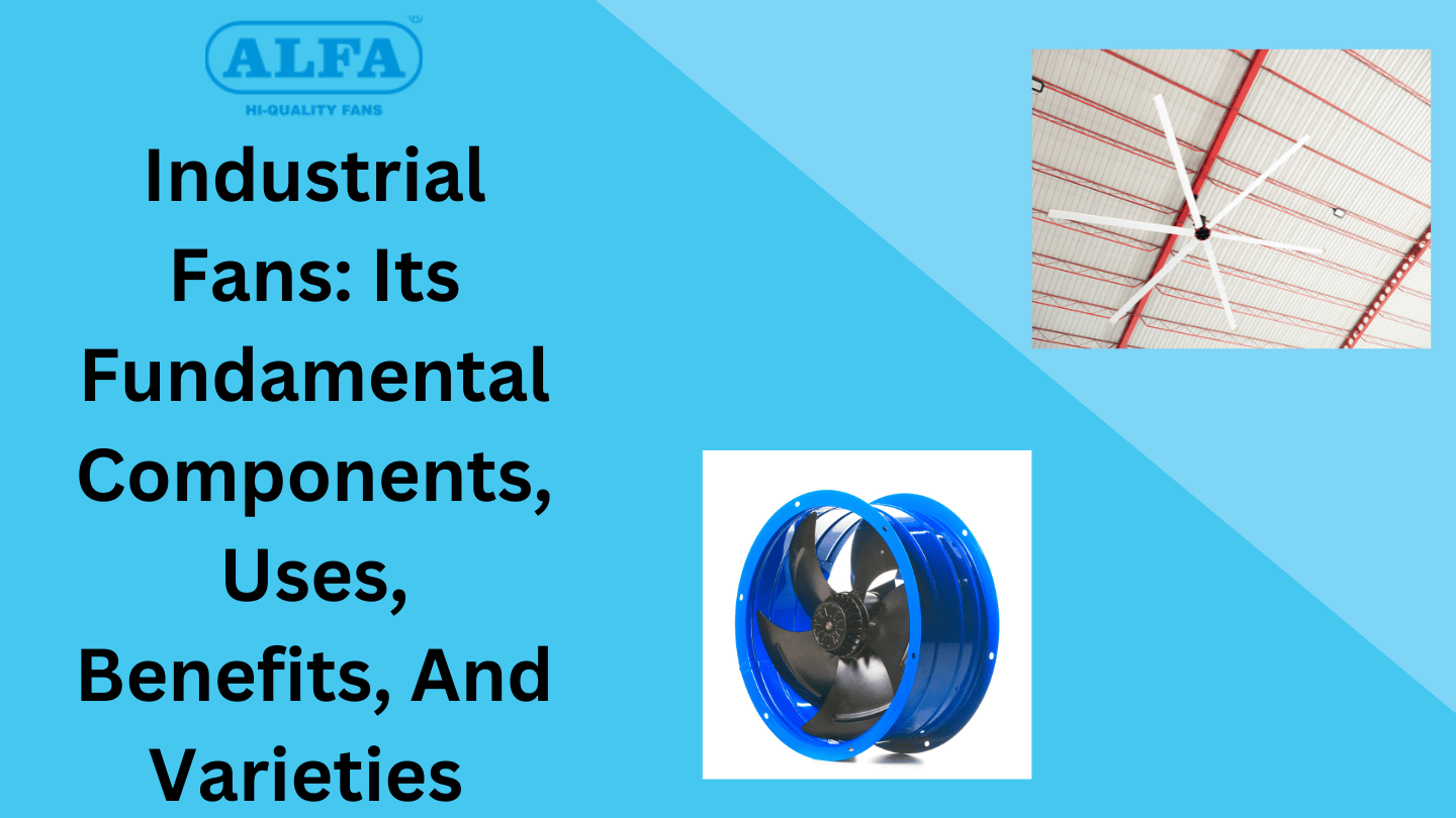 Wholesaler Of Industrial Fans In Pune | Alfa_Fans